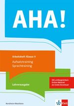 ISBN 9783123100635: AHA! 9. Aufsatztraining / Sprachtraining Ausgabe Nordrhein-Westfalen