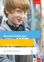 deutsch.kombi plus 5. Differenzierende A