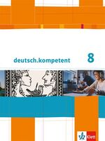 deutsch.kompetent / Schülerbuch mit Onli deutsch.kompetent / Schülerbuch mit Onli