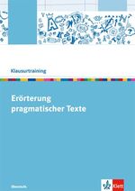 ISBN 9783123524769: Erörterung pragmatischer Texte - Arbeitsheft Klasse 10-13