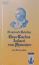 ISBN 9783123526008: Don Carlos. Infant von Spanien – Textausgabe mit Materialien