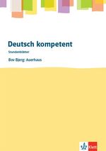 ISBN 9783123526039: deutsch.kompetent. Bov Bjerg: Auerhaus. Kopiervorlagen mit Downloadpaket Klasse 10-12