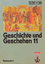 Geschichte und Geschehen - Sekundarstufe II