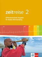 ISBN 9783124520500: Zeitreise 2. Differenzierende Ausgabe Baden-Württemberg – Schulbuch Klasse 7/8