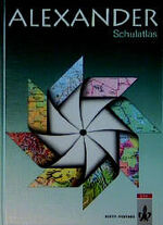 ISBN 9783124910004: Alexander Weltatlas / Alexander Weltatlas: Schulatlas für HS und RS Schulatlas für HS und RS