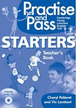 ISBN 9783125017207: Practise and Pass - STARTERS – Cambridge Young Learners English Test. Teacher’s Book + Audio CD