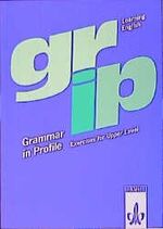 ISBN 9783125062405: Learning English - Grammar in Profile - Grammatisches Übungsbuch für die Sekundarstufe II. Übungsbuch