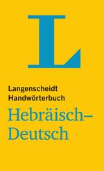 ISBN 9783125140684: Langenscheidt Handwörterbuch Hebräisch-Deutsch - für Schule, Studium und Beruf - Hebräisch-Deutsch