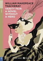 ISBN 9783125147294: Vanity Fair - A Novel Without A Hero - Englische Lektüre für das 6. Lernjahr. Lektüre mit Audio-Online