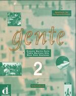 ISBN 9783125155558: Gente, Tl.2 : Arbeitsbuch