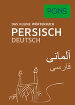 ISBN 9783125160491: PONS Das kleine Wörterbuch Persisch: Persisch-Deutsch / Deutsch-Persisch