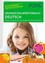 ISBN 9783125160712: PONS Grundschulwörterbuch Deutsch - Bildwörterbuch mit dem kompletten Grundschulwortschatz