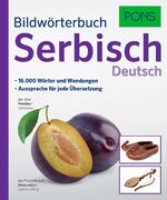 ISBN 9783125161580: PONS Bildwörterbuch Serbisch - 16.000 Wörter und Wendungen. Aussprache für jede Übersetzung