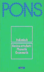 ISBN 9783125170308: PONS Wortschatz – Basiswortschatz, Phonetik, Grammatik / Italienisch