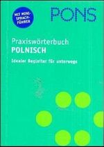 ISBN 9783125174061: PONS Praxiswörterbuch Polnisch. Polnisch-Deutsch /Deutsch-Polnisch