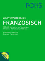 ISBN 9783125174283: PONS Großwörterbuch Französisch - Französisch-Deutsch / Deutsch-Französisch. Mit Online-Wörterbuch und E-Book