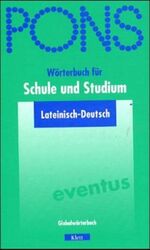 ISBN 9783125175525: PONS Wörterbuch für Schule und Studium / Lateinisch. Latein-Deutsch