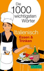 ISBN 9783125176881: PONS Die 1.000 wichtigsten Wörter Italienisch Essen & Trinken