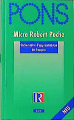 ISBN 9783125177130: Micro Robert Poche Dictionnaire d'apprentissage du français