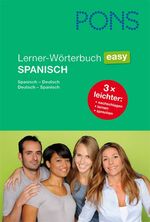 ISBN 9783125178274: PONS Lerner-Wörterbuch easy Spanisch : Spanisch - Deutsch Deutsch - Spanisch ; 3 x leichter: nachschlagen, lernen, sprechen / [bearb. von Katja Hald ...]