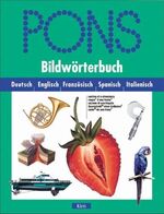 PONS Bildwörterbuch – Deutsch-Englisch-Französisch-Spanisch-Italienisch