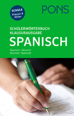 Schülerwörterbuch Klausurausgabe Spanisch - Spanisch-Deutsch, Deutsch-Spanisch