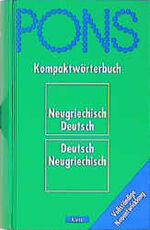 ISBN 9783125180109: PONS Kompaktwörterbuch; Teil: Neugriechisch-deutsch, deutsch-neugriechisch. bearb. von: Dimitrios Karagiannakis