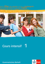 ISBN 9783125236028: Cours intensif 1 - Grammatisches Beiheft 1. Lernjahr