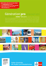 ISBN 9783125244726: Génération pro niveau débutants – Cahier d'activités mit Audios und Vokabeltrainer 1. Lernjahr