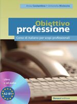 ISBN 9783125251403: Obiettivo professione A2 - B1 - Corso di italiano per scopi professionali. Lehr- und Arbeitsbuch + Audio-CD