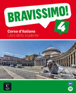 ISBN 9783125251557: Bravissimo! 4 B2 – Corso d'italiano. Libro dello studente + Audio-CD