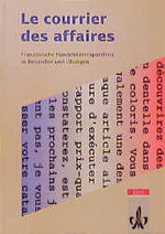 ISBN 9783125264809: Le courrier des affaires – Französische Handelskorrespondenz in Beispielen und Übungen