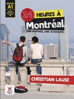 ISBN 9783125294691: 24 heures à Montréal – Une journée, une aventure. Lektüre mit Audio-Online  