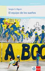 ISBN 9783125356788: El equipo de los sueños - Spanische Lektüre für das 4. Lernjahr