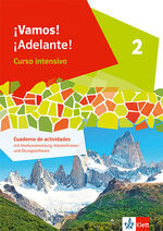 ISBN 9783125374812: ¡Vamos! ¡Adelante! Curso intensivo 2 – Cuaderno de actividades mit Mediensammlung, Vokabeltrainer und Übungssoftware 2. Lernjahr