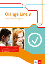 ISBN 9783125481039: Orange Line 3 – Klassenarbeitstraining aktiv mit Mediensammlung Klasse 7