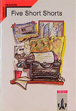 Klett English Readers: Five Short Shorts Klett English Readers: Five Short Shorts