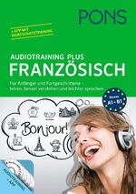 ISBN 9783125619623: Französisch. Audiotraining Plus. A1-B1. Begleitbuch 144 Seiten  + 4 Audio + MP3 CDs