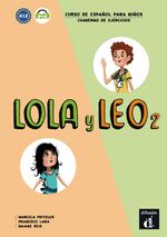 ISBN 9783125621152: Lola y Leo 2 – Curso de español para niños. Cuaderno de ejercicios + MP3 descargable