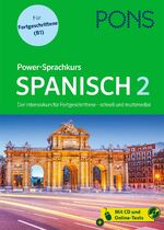 ISBN 9783125623071: PONS Power-Sprachkurs Spanisch für Fortgeschrittene: Spanisch lernen mit Buch, Download und CD