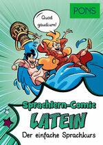 ISBN 9783125624160: Sprachlern-Comic Latein - der einfache Sprachkurs