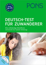 ISBN 9783125627147: PONS Deutsch-Test für Zuwanderer – Drei vollständige Modelltests mit Schritt-für-Schritt-Anleitung