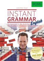 ISBN 9783125627857: PONS Instant Grammar English von John Peter Sloan : Die Grammatik für alle, die denken, dass sie selbst das Problem beim Englischlernen sind