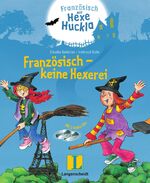 ISBN 9783125632394: Französisch - keine Hexerei - Buch mit Hörspiel-CD - Französisch mit Hexe Huckla [CD 1 vorhanden, CD 2 fehlt]