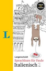 ISBN 9783125633438: Langenscheidt Sprachkurs für Faule Italienisch 2 | Taschenbuch | Langenscheidt Grund- und Aufbauwortschatz | 128 S. | Deutsch | 2020 | Langenscheidt bei PONS | EAN 9783125633438