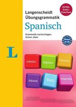 ISBN 9783125633490: Langenscheidt Übungsgrammatik Spanisch - Grammatik nachschlagen, lernen, üben