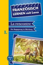 ISBN 9783125635173: Langenscheidt Französisch lernen mit Lena - La Rencontre - Die Begegnung im Weinberg