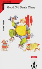 ISBN 9783125714137: Good Old Santa Claus - A Play. Englische Lektüre für das 3. Lernjahr