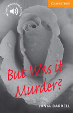 But was it Murder? - Englische Lektüre für das 3. Lernjahr. Paperback with downloadable audio