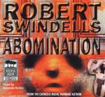 Robert Swindells: Abomination